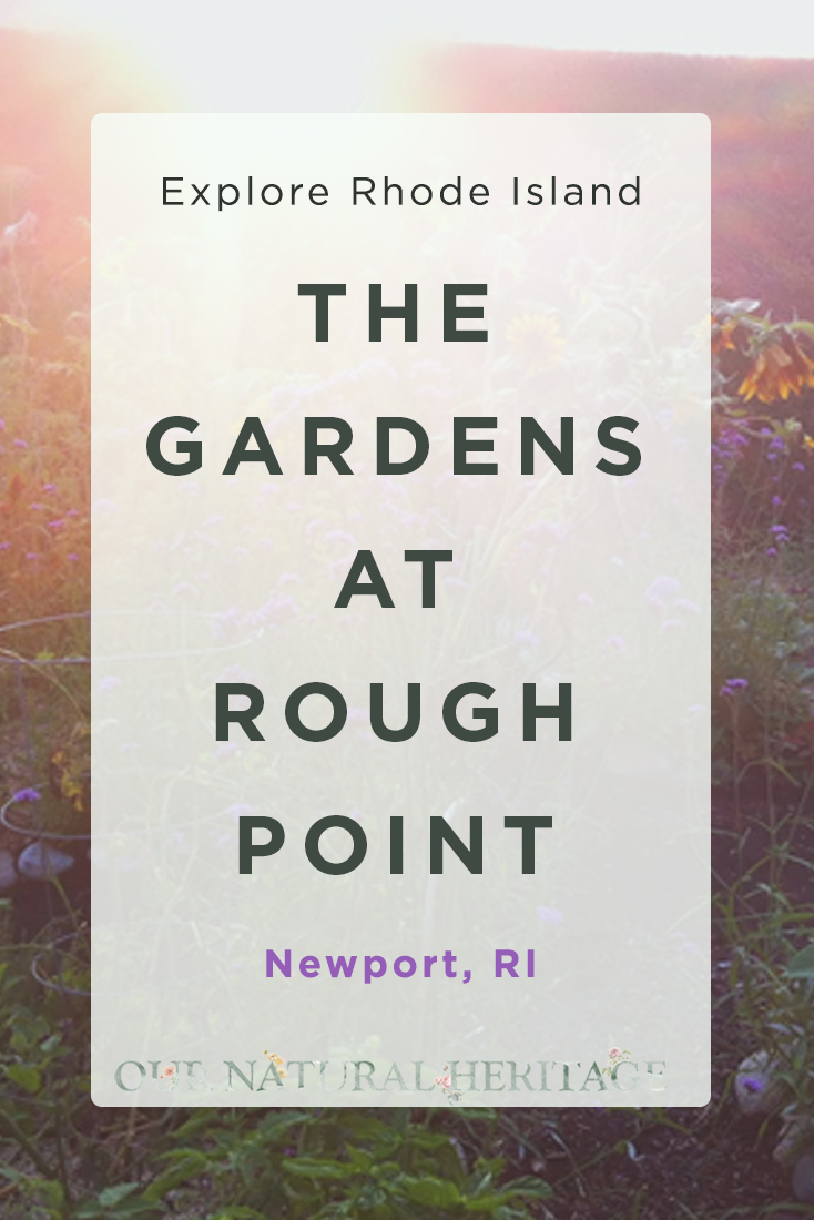 The Gardens at Rough Point